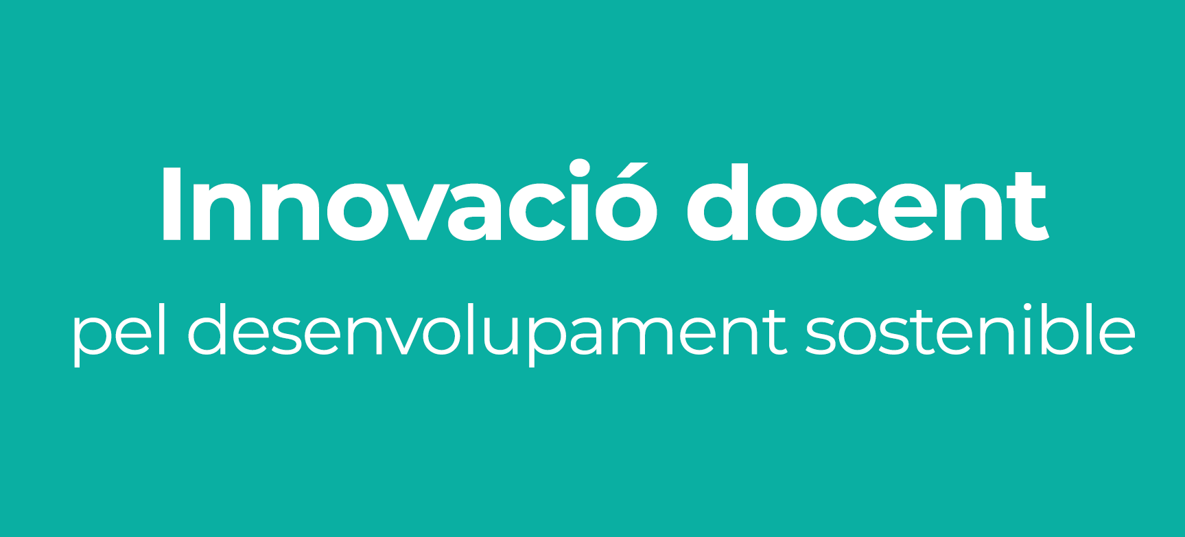 Innovació docent pel desenvolupament sostenible